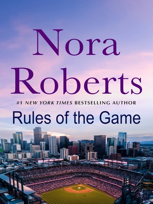 Title details for Rules of the Game by Nora Roberts - Wait list